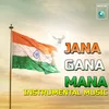 Jana Gana Mana Instrumental Version