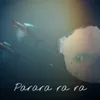 Parara Ra Ra