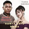 About Hanya Satu Nama Song