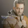 About Royahaye Dirooz Song