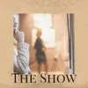 The Show