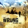 About Wish You Where Wrong Song
