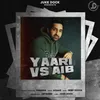 About Yaari vs. Aib Song