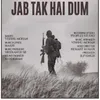 About Jab Tak Hai Dum Song