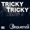 Tricky Tricky Megastylez Remix Radio Edit