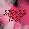 About Stress Test Song