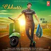 About Chhutti Song