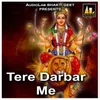 Tere Darbar Me