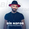 About Bir Nəfər Song
