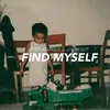 About Find Myself Song
