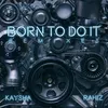 Born to Do It Lil Maro Remix