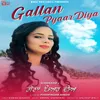 Gallan Pyaar Diya