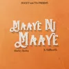 About Maaye Ni Maaye Song