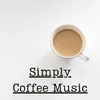 Music and Coffee Are Partners