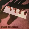 About Done Waiting Song