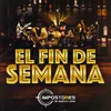 About El Fin de Semana Song