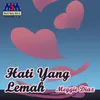 About Hati Yang Lemah Song