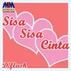 About Sisa Sisa Cinta Song