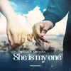 About She is my One Song