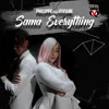 Sama Everything