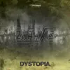 About Dystopia Song