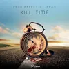 About Kill Time Song