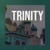 Trinity