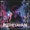 About Puthiyavan Song