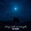 About Stay with Me Tonight Song