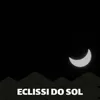 ECLISSI DO SOL