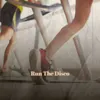 Run the Disco