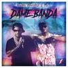 About Dame Banda Song