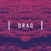 About Drag Song