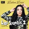 About Lagi Syantik 2 Song