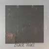 Black Wall