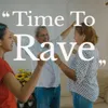 Time to Rave