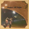 Dance All Night