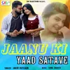 Jaanu Ki Yaad Satave