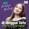 DJ Ninggal Tatu (Kowe Tak Sayang Sayang)