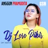 About DJ Loro Pikir Song