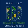About Gimme The Power Funkatomic Remix Song