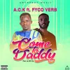 About Come to Daddy Song