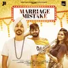 About Marriage by Mistake Song