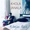 About Khola Janala Song