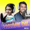 Jakhmi Dil