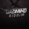 About Badmind Riddim Song