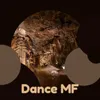 Dance M.F.