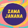 Zama Janana