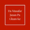 Da Musafar Janan Pa Gham Ke