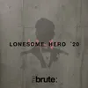 Lonesome Hero '20